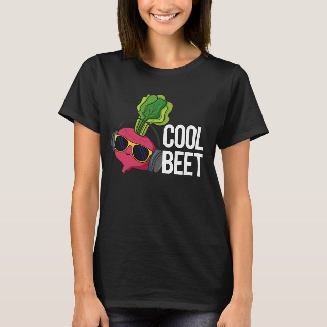 T-shirt Beet cool Funny Veggie Pun Dark BG (Devant)