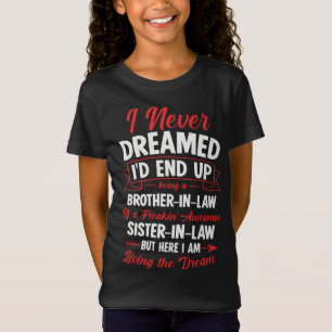 T-Shirt Beh a Brother-in-law of a Freakin' Awesome Siste