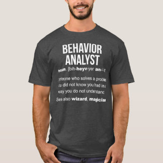 T-shirt Behavior Analyst Definition