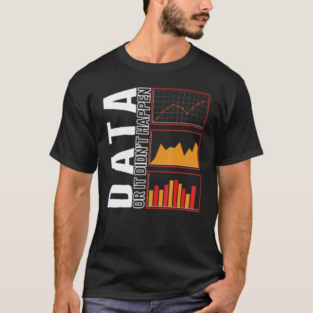 T-shirt Behavioral Analyst Data Or It Didn't Happen Autism (Devant)