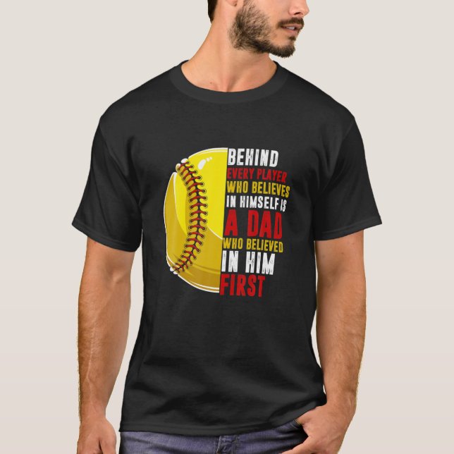 T-shirt Behind Every Player Is Dad Who Believed In Him Sof (Devant)