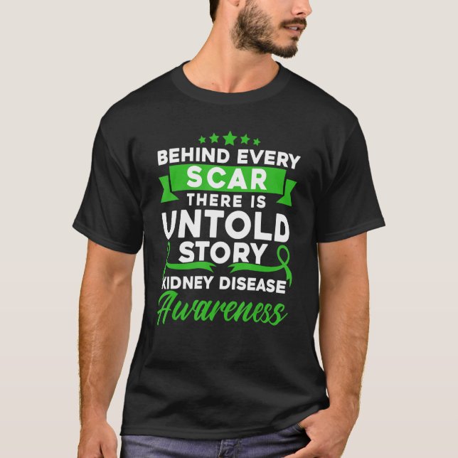 T-shirt Behind Every Scar Kidney Disease Awareness (Devant)