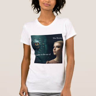 T-shirt Beholder est dans l'oeil de la Beauté