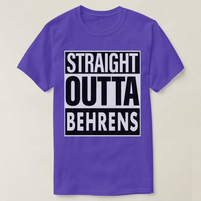 T-shirt Behrens Name Straight Outta Behrens (Design devant)