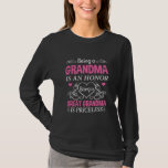 T-shirt Being A Grandma Is An Honor A Great Grandma Is<br><div class="desc">Being A Grandma Is An Honor A Great Grandma Is Priceless Tee Shirt. Perfect gift for your dad,  mom,  papa,  men,  women,  friend and family members on Thanksgiving Day,  Christmas Day,  Mothers Day,  Fathers Day,  4th of July,  1776 Independent day,  Veterans Day,  Halloween Day,  Patrick's Day</div>