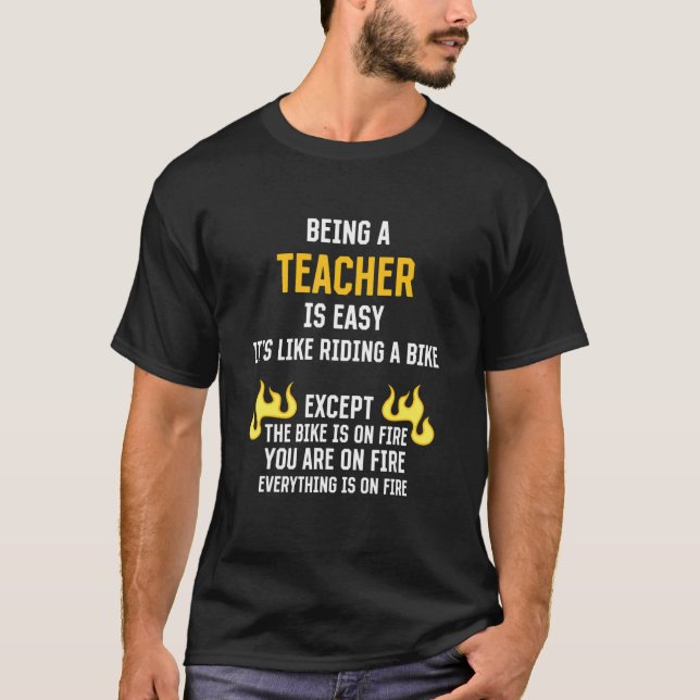 T-shirt Being a Teacher Is Easy  Professor Humor Teaching  (Devant)