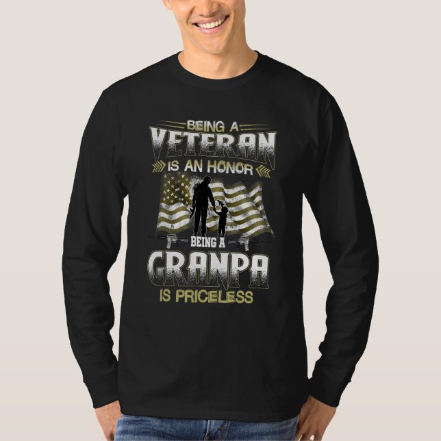 T-shirt Being A Veteran Is An Honor Being A Granpa Is Pric (Devant)
