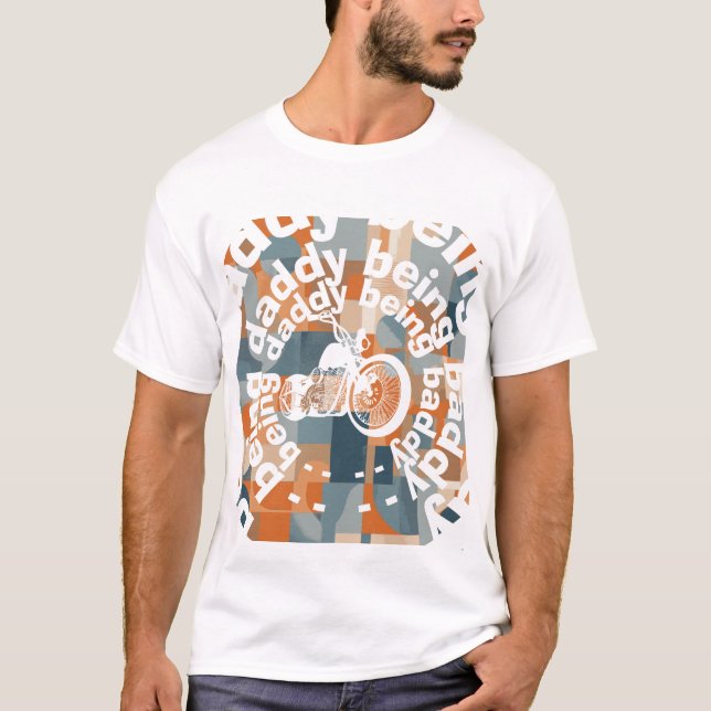 T-shirt "Being Daddy Being Baddy" Chopper Daddy Géométriqu (Devant)