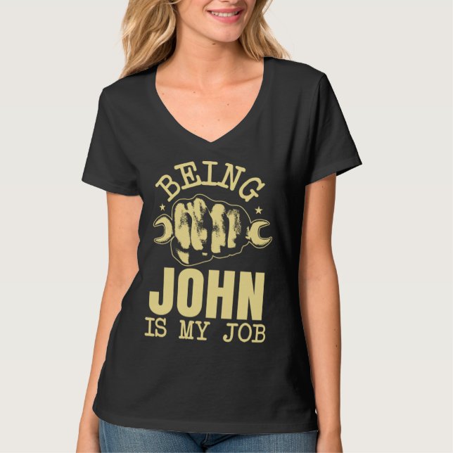 T-shirt Being John Is My Job (Devant)