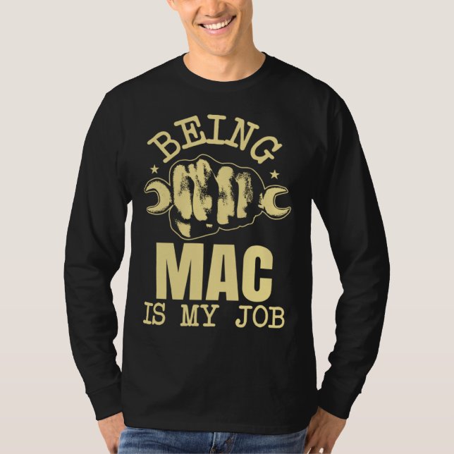 T-shirt Being Mac Is My Job (Devant)