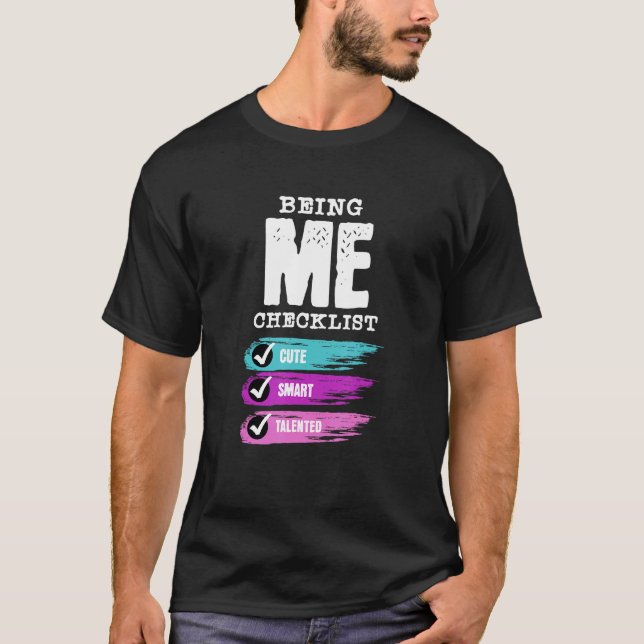 T-shirt Being Me Checklist (Devant)