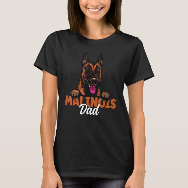 T-shirt Belgian Malinois Dad Dog Malinois Dog Father Dog D (Devant)