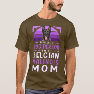 T-shirt Belgian Malinois Mom Dog Owner Malinois 