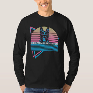 T-shirt Belgian Malinois Retro Belgian Malinois Mom