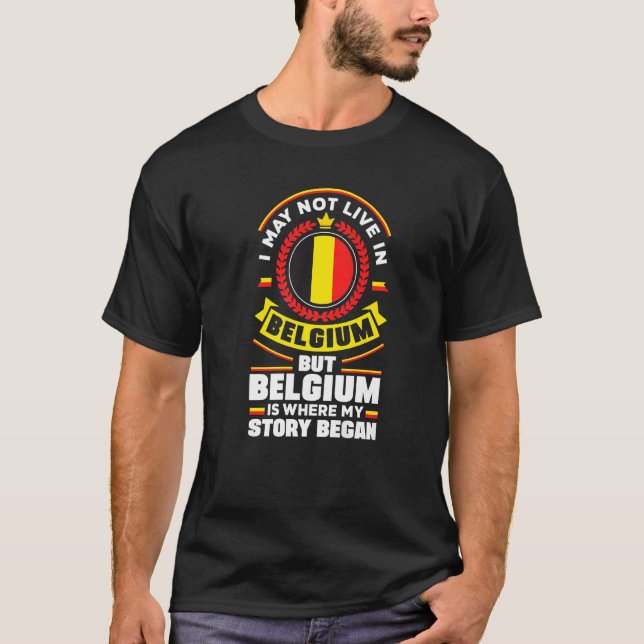 T-shirt Belgium Belgian Belgium Flag Quote   (Devant)