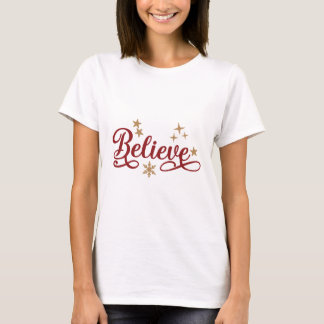 T-shirt Believe