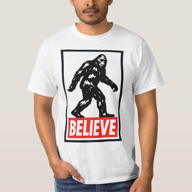 T-shirt Believe - Bigfoot Sasquatch  (Devant)