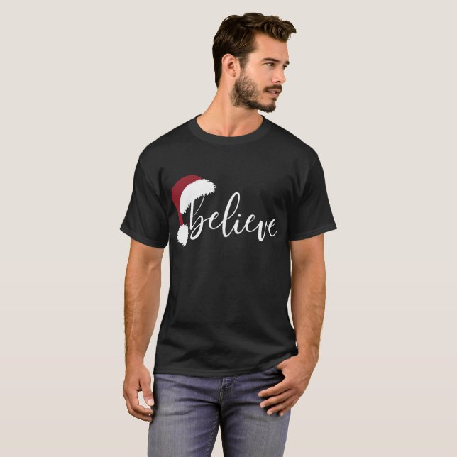 T-shirt Believe Christmas Shirt | Holiday Santa Hat (Devant entier)