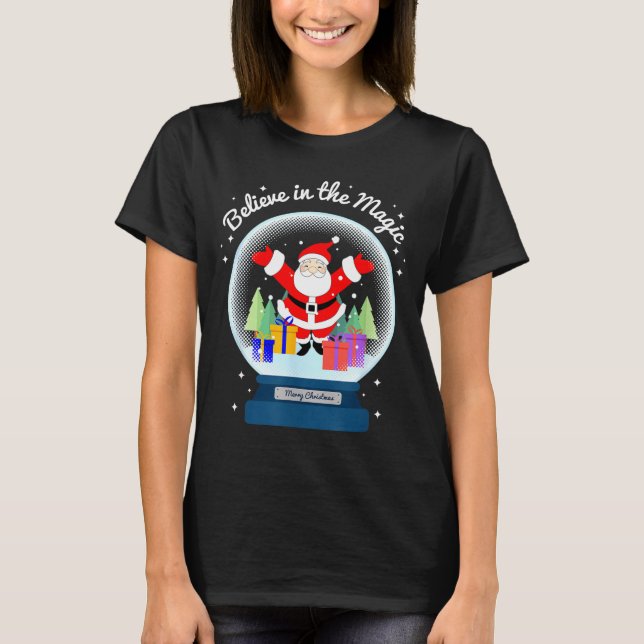 T-shirt Believe In The Magic Merry Christmas Santa Snow Gl (Devant)