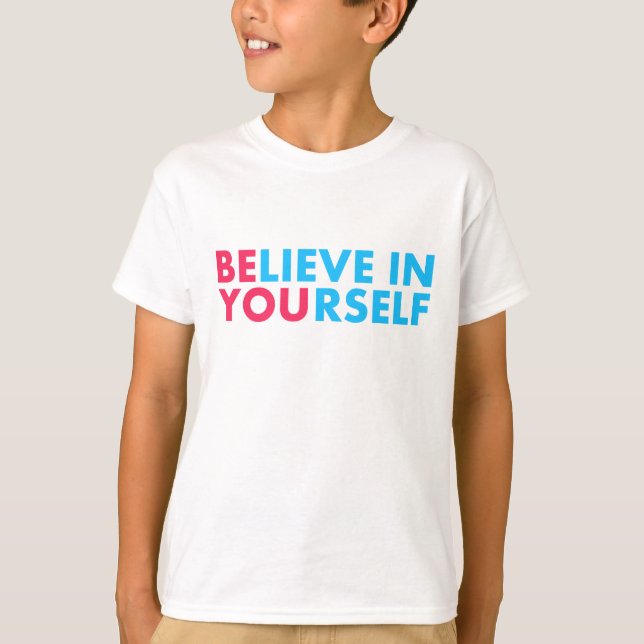 T-shirt Believe in yourself (Devant)
