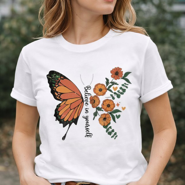 T-shirt Believe in Yourself Butterfly Floral Inspirational (Créateur téléchargé)