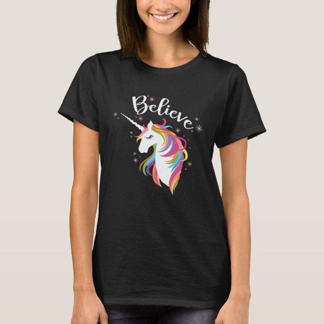 T-shirt Believe Unicorn Rainbow is  for Legendary Creature (Devant)