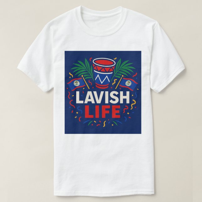 T-shirt Belizean Carnival Edition Lavish Shirt (Design devant)