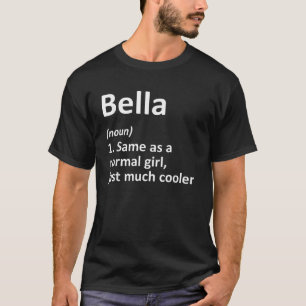 T-shirt BELLA Définition Nom personnalisé Amusant Annivers
