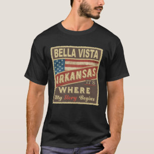 T-shirt BELLA VISTA, AR C'est là que commence mon histoire