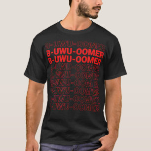 T-shirt Belle B-UWU-OOMER Funny Boomer Internet Gen Z Game