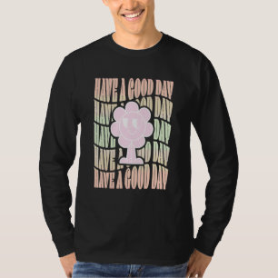 T-shirt Belle Journée Groovy Rétro Fleur Heureuse Inspirat