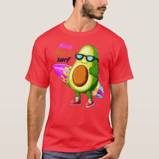 T-shirt Belle journée pour surf d'avocat