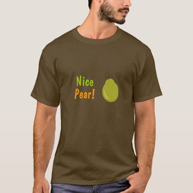 T-shirt Belle Poire ! Conception des fruits (Devant)