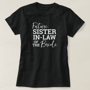 T-shirt Belle-sœur future de la mariée BV Wedding