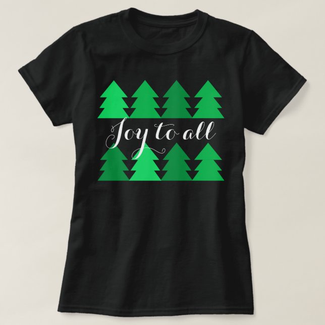 T-shirt Belles rangées d'arbres de Noël verts Joie à tous (Design devant)