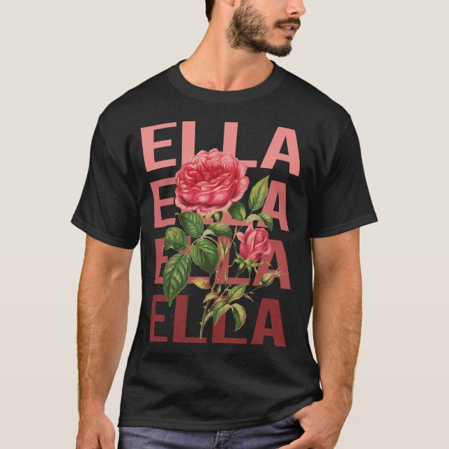 T-shirt Belles Roses - Ella Nom (Devant)