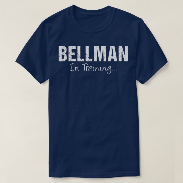 T-shirt BELLMAN In Training Funny Job Name Future Bellhop  (Design devant)