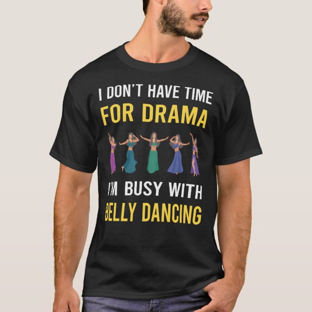 T-shirt Belly Dance Bellydance Bellydancing Bellydancer (Devant)