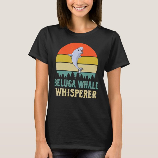 T-shirt Beluga Whisperer Outfit Love White Whale (Devant)