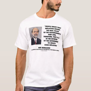 T-shirt Ben Bernanke : l'inflation s'érode de la dette pub