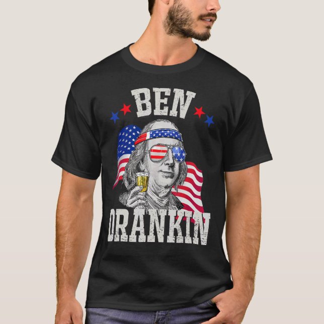 T-shirt Ben Drankin 4th of July Benjamin Franklin Men Wome (Devant)