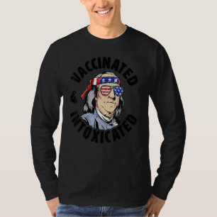 T-shirt Ben Franklin 4 juillet vacciné et intoxiqué