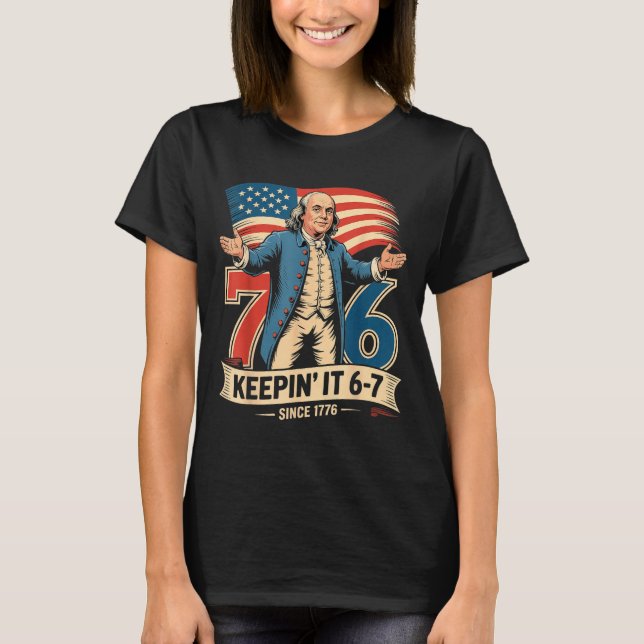 T-shirt Ben Franklin 67 Mème Garder 7-6 Professeur d'histo (Devant)