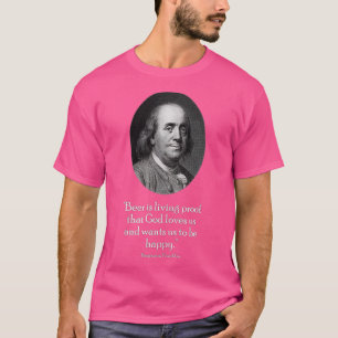T-shirt Ben Franklin et Citation sur la bière