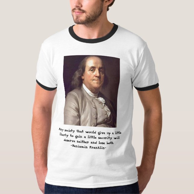 T-shirt Ben Franklin - liberté et citation de sécurité (Devant)