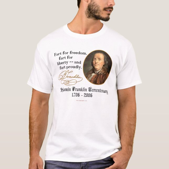 T-shirt Ben Franklin - pet fièrement (Devant)