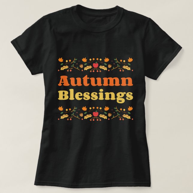 T-shirt Bénédictions d'automne - Feuilles d'automne Décora (Design devant)