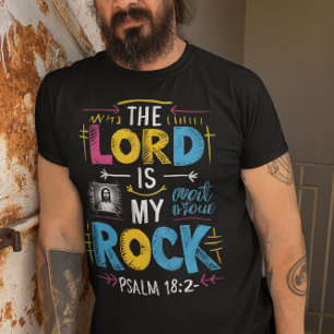 T-shirt Bénédictions Divines : Le Seigneur Est Mon Rocher