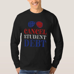 T-shirt Bénéficiaire du prêt étudiant Annuler l'étudiant