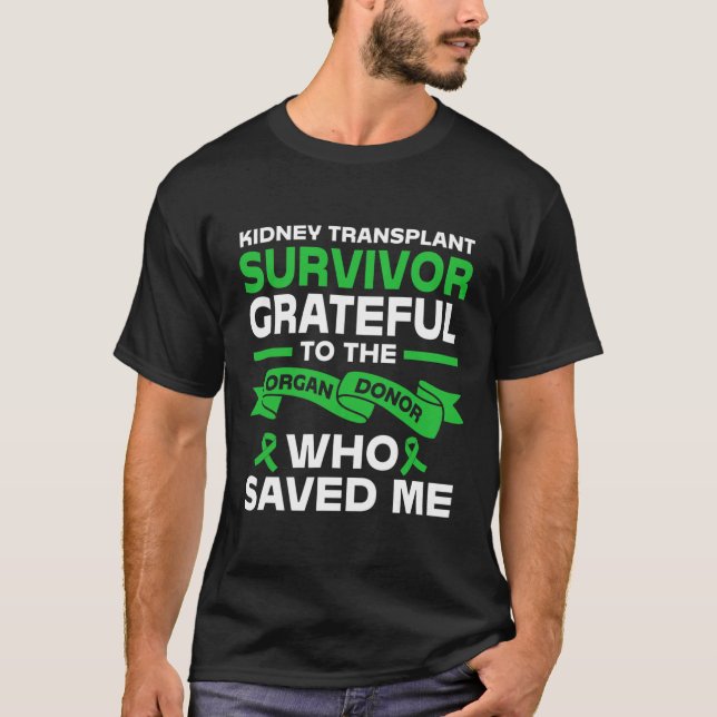 T-shirt Bénéficiaire Survivant de la transplantation rénal (Devant)